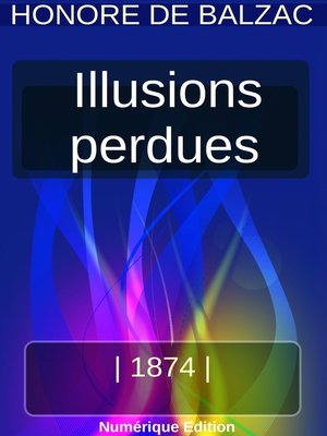 cover image of ILLUSIONS PERDUES
